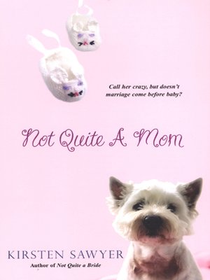 cover image of Not Quite A mom